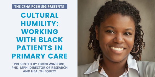 Cultural Humility: Working with Black Patients in Primary Care