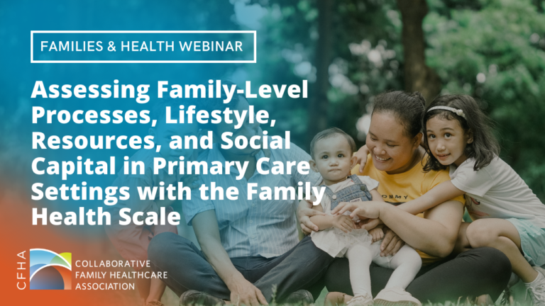 Assessing Family-Level Processes, Lifestyle, Resources, and Social Capital in Primary Care Settings with the Family Health Scale