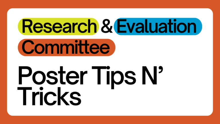 Research & Evaluation Committee Webinar: Poster Tips N Tricks